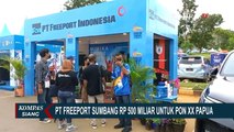 Jadi Salah Satu Sponsor Utama PON XX Papua, PT Freeport Indonesia Kucurkan Dana Rp500 Miliar!