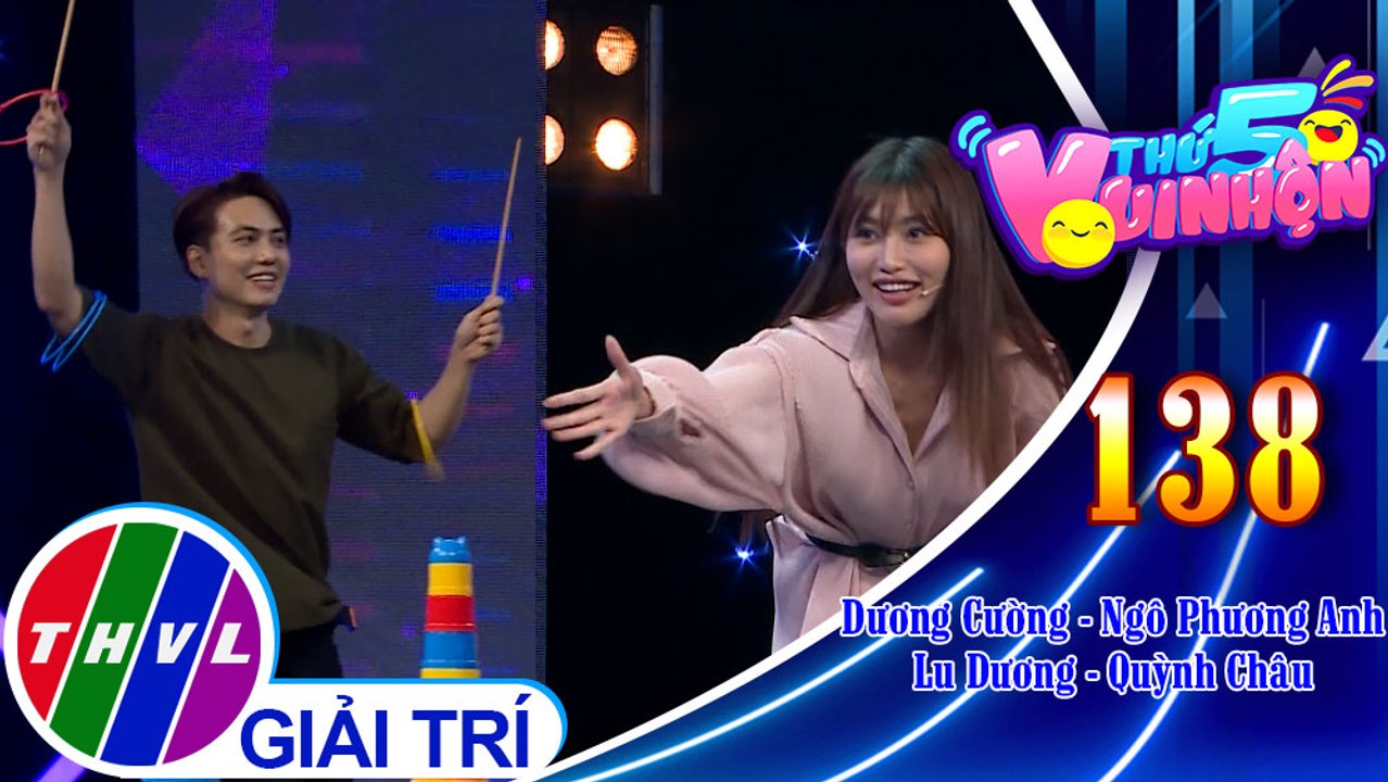 Thứ 5 vui nhộn - Tập 138: Vòng 2 - Thách thức