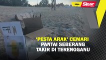 'Pesta arak' cemari pantai Seberang Takir di Terengganu