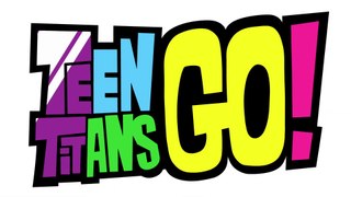 Teen Titans Go!  Theme Song