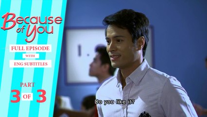 Because of You: Full Episode 28 (Part 3/3) | with English subs