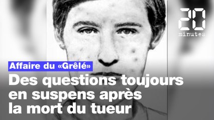 Affaire du « Grêlé » : Des questions toujours en suspens après la mort du tueur