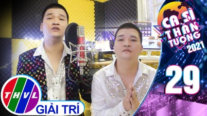 Ca sĩ thần tượng 2021 - Tập 29: Giới Hạn Nào Cho Chúng Ta - Tuấn Phong
