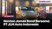 Screening Film James Bond 007: No Time to Die bersama PT JLM Auto Indonesia