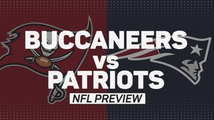 Buccaneers v Patriots - NFL Preview