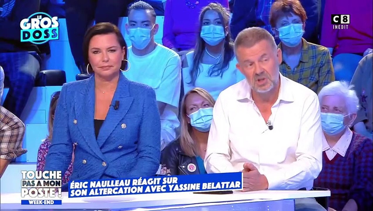 Clash Éric Naulleau / Yassine Belattar dans TPMP : "Je ne me laisserai jamais diffamer, insulter et menacer par un voyou"