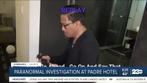 Paranormal investigation at Padre Hotel