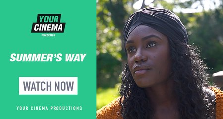 She's gotta grow up sometime... 'Summer's Way' | WATCH NOW