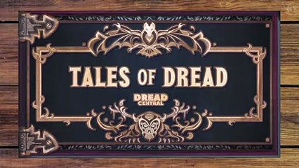 Tales of Dread Trailer