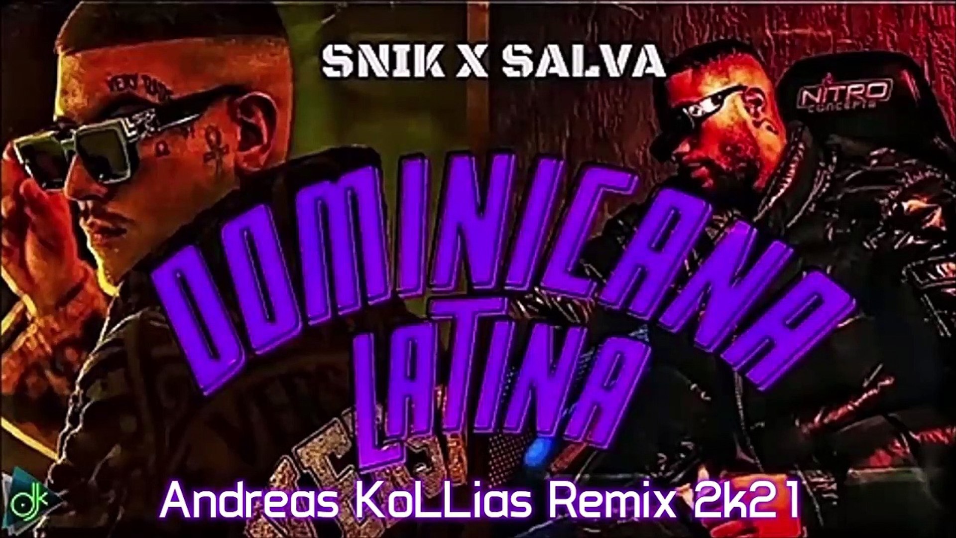 Snik feat. Salva - Dominicana Latina (Andreas KoLLias Remix 2k21) - video  Dailymotion