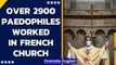 Thousands of paedophiles in French Catholic Church since 1950: Official tells AFP | Oneindia News