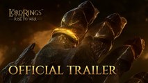 The Lord of the Rings : Rise to War - Trailer officiel