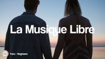 |Musique libre de droits / royalty free music| Yuku - Naghawo