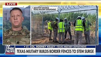 fox news - Texas military builds border fences to stem surge