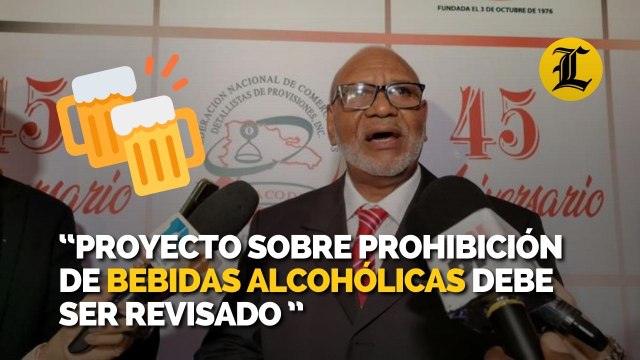 Proyecto sobre prohibición de bebidas alcohólicas debe ser revisado para evitar escollos_1