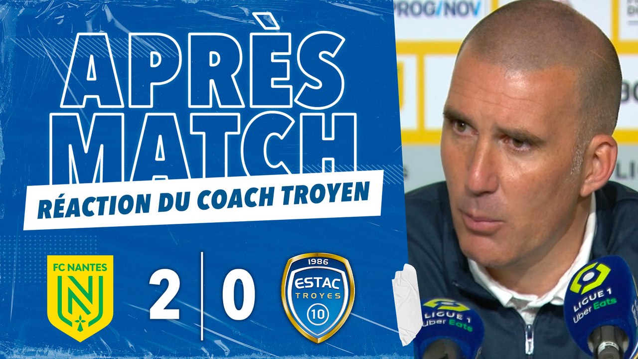 Nantes 2-0 ESTAC | Réaction de Laurent Batlles