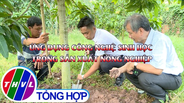 Nông nghiệp bền vững: Ứng dụng công nghệ sinh học trong sản xuất nông nghiệp
