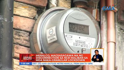 Meralco, magsasagawa na ng disconnection sa  NCR maliban sa mga naka-granular lockdown | UB