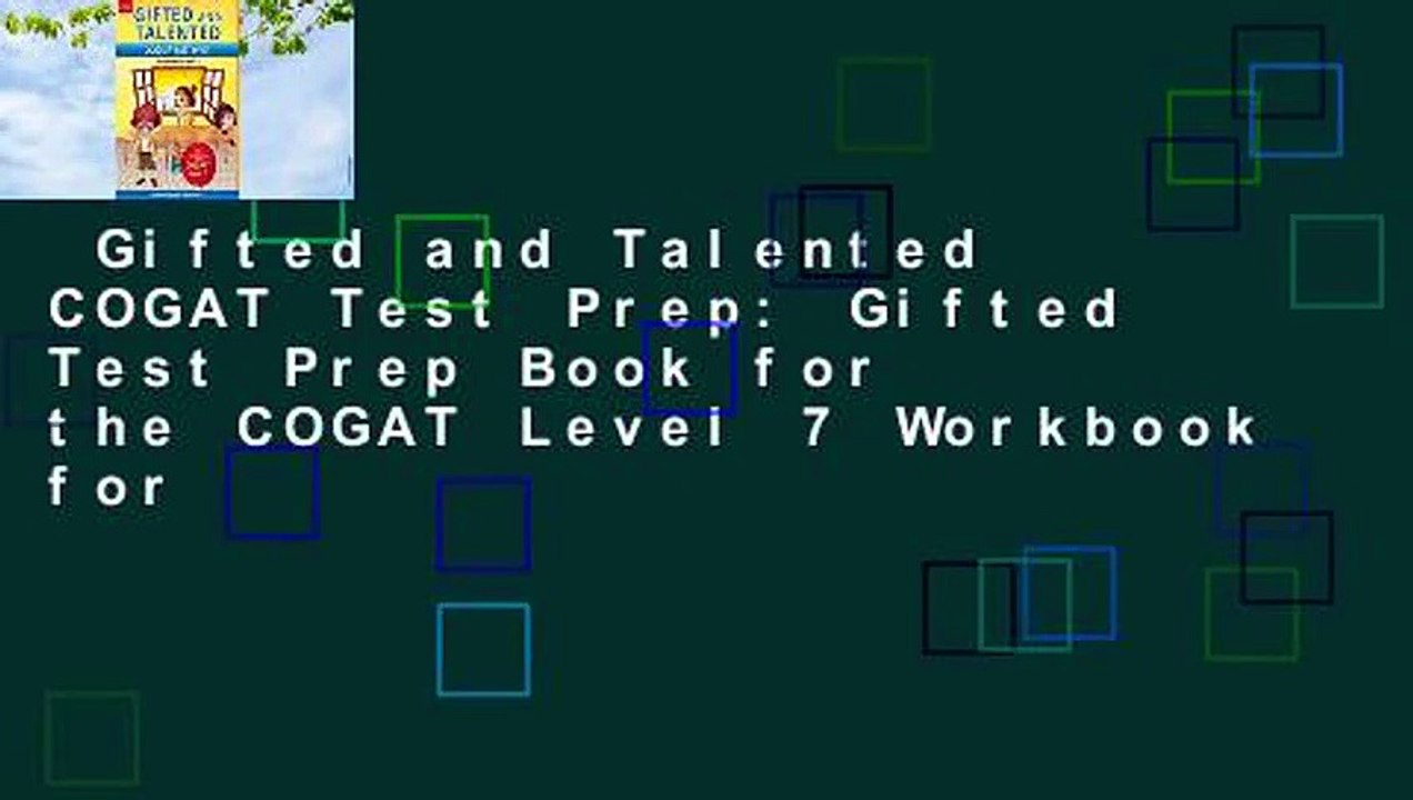 Gifted and Talented COGAT Test Prep: Gifted Test Prep Book for the COGAT Level 7 Workbook for
