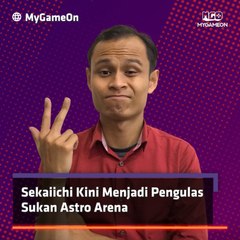 Sekaiichi Kini Menjadi Pengulas Sukan Astro Arena