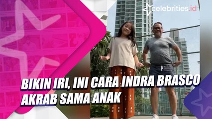 Bikin Iri, Ini Cara Indra Brasco Akrab sama Anak