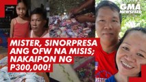 Mister, sinorpresa ang OFW na misis; nakaipon ng P300,000! | GMA News Feed