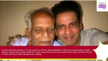 RIP Manoj Bajpayee’s father passes away