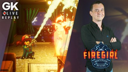 [GK Live Replay] Virgile enfile sa combinaison anti-feu et découvre Firegirl