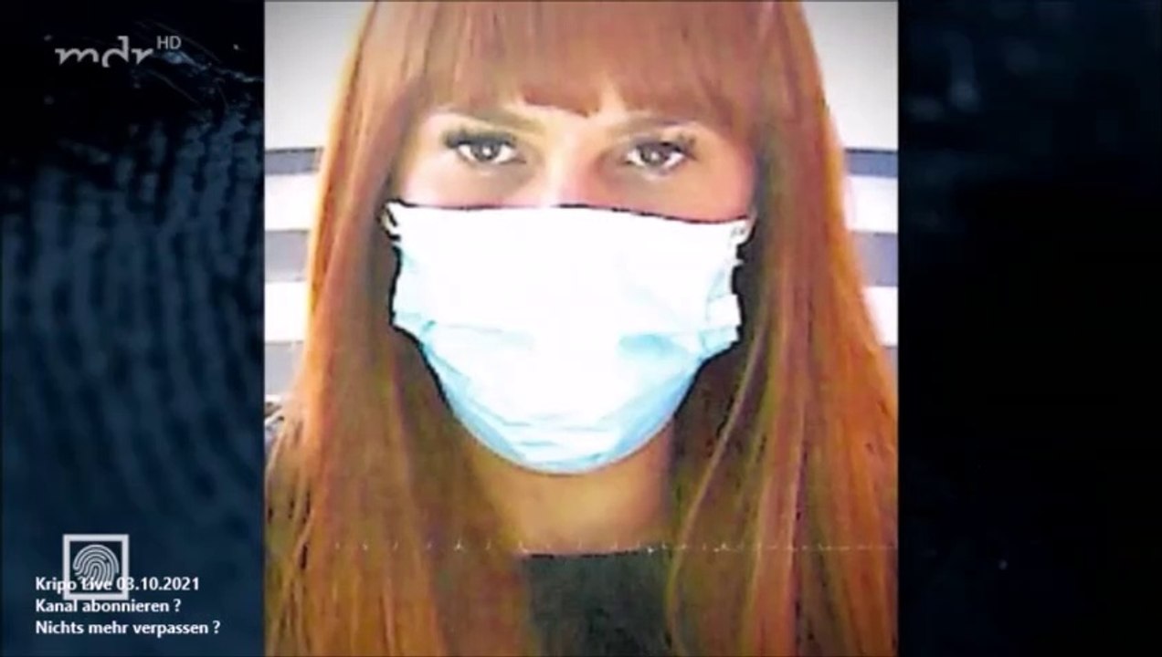 Kripo Live das Aktenzeichen aus Mitteldeutschland 03.10.2021