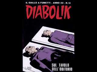DIABOLIK---SUL TAVOLO DELL,OBITORIO