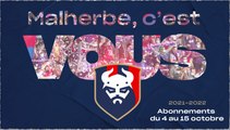 Malherbe c'est VOUS ! Abonnements 2021/2022