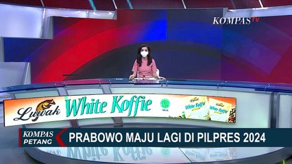 Gerindra: Insya Allah Pak Prabowo Akan Maju di Pilpres 2024!