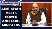 Amit Shah chairs meeting with Power and Coal ministers, over power crisis | Oneindia News