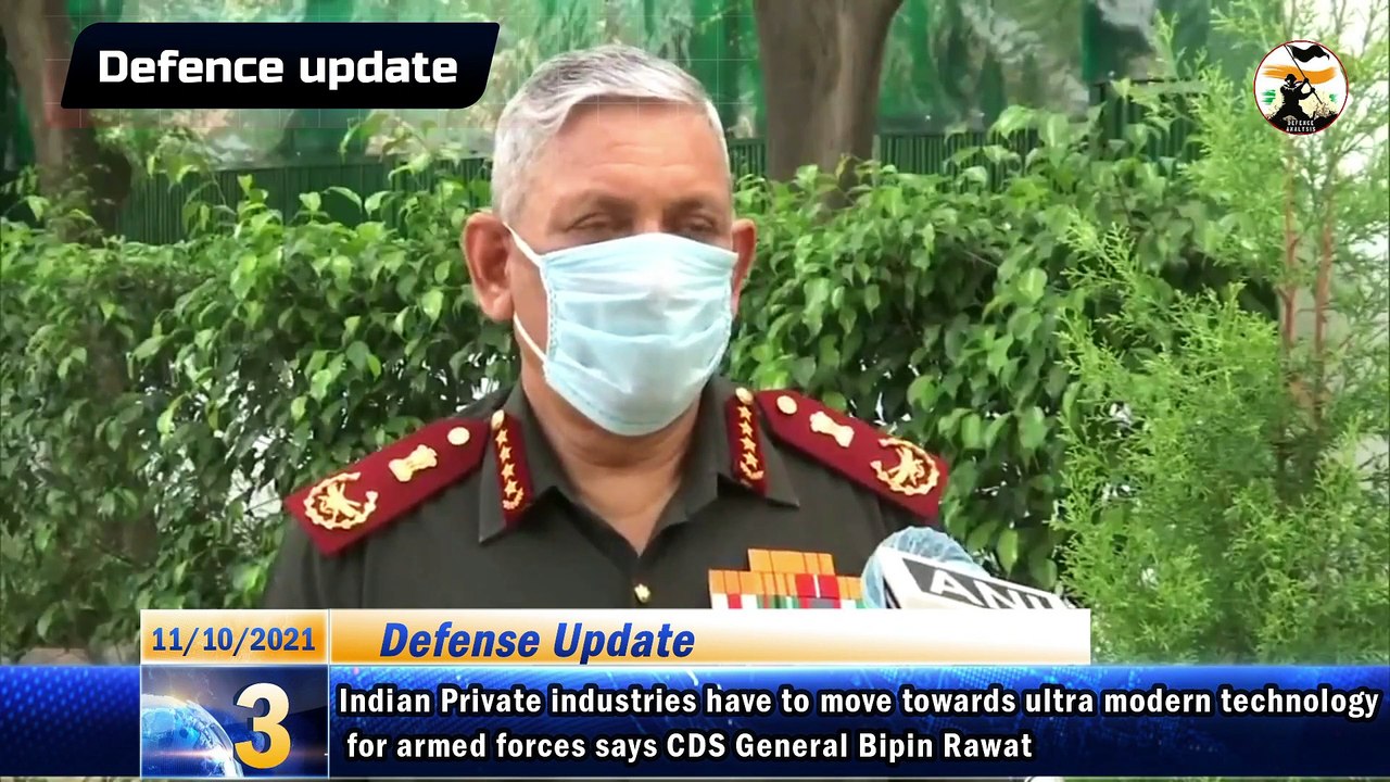 Defence Update  - China not agreeable On LAC, Thales Cyber Security, General Bipin Rawat