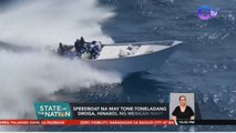 Speedboat na may tone-toneladang, droga, hinabol ng Mexican Navy | SONA