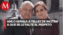 AMLO acusa a Lilly Téllez de incitar a que se le falte al respeto