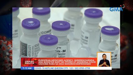 European Medicines Agency, inirekomenda ang booster shot ng Pfizer at Moderna COVID vaccine para sa mga immunocompromised | UB