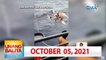 Unang Balita sa Unang Hirit: October 05, 2021 [HD]