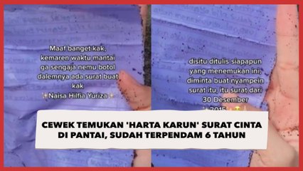 Viral Cewek Temukan 'Harta Karun' Surat Cinta di Pantai, Sudah Terpendam 6 Tahun