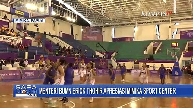 Menteri BUMN Erick Thohir Apresiasi Mimika Sport Center