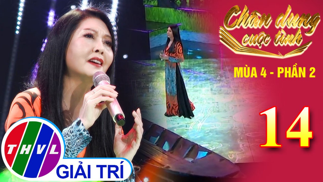 Chân dung cuộc tình Mùa 4 Phần 2 - Tập 14: Chuyển bến - Họa Mi