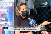 Lima Norte: Salones de Belleza se reactivaron y llegaron a niveles pre pandemia