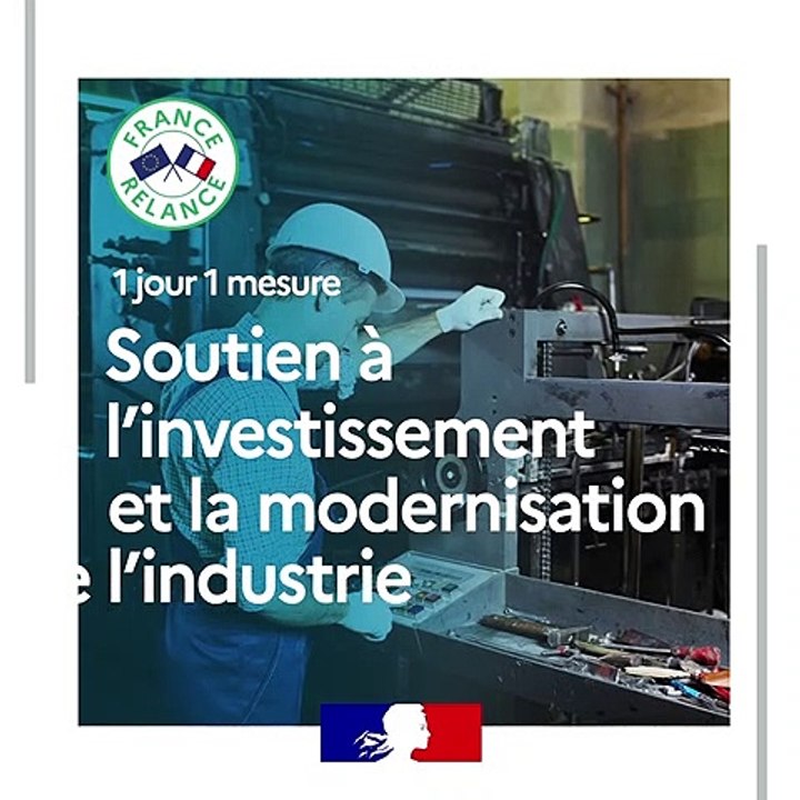 France Relance,  "1jour1mesure" : soutien à l’investissement et la modernisation de l’industrie