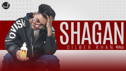 Shagan | Dilber Khan | Lyrical Video | Latest Punjabi Song 2021 | Japas Music