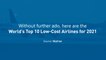 World’s Top 10 Low-Cost Airlines 2021