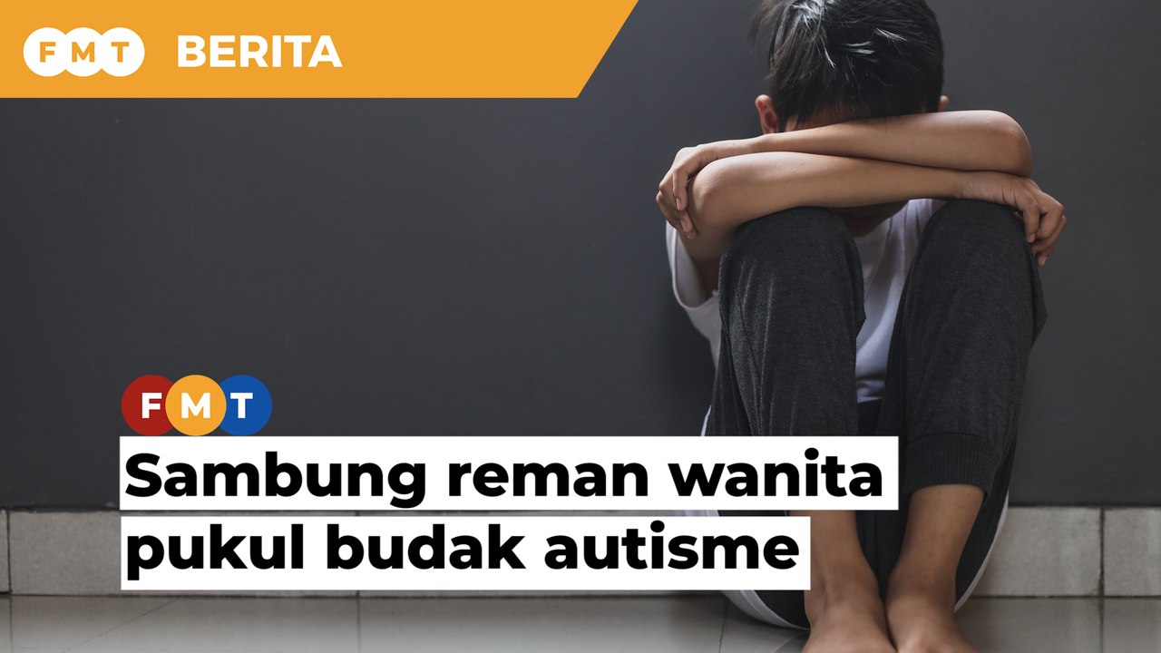 Polis sambung reman wanita pukul budak autisme
