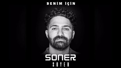 Soner Soyer - Benim İçin