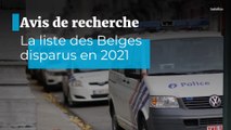 Avis de recherche : voici la liste des personnes disparues en 2021