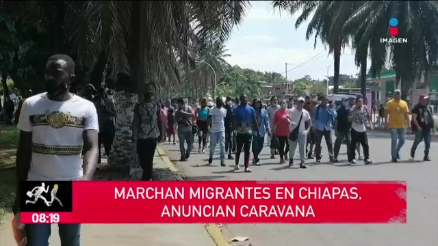 Marchan migrantes en Chiapas, anuncian caravana