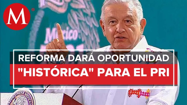 PRI tiene oportunidad histórica para definirse con la reforma eléctrica_ AMLO